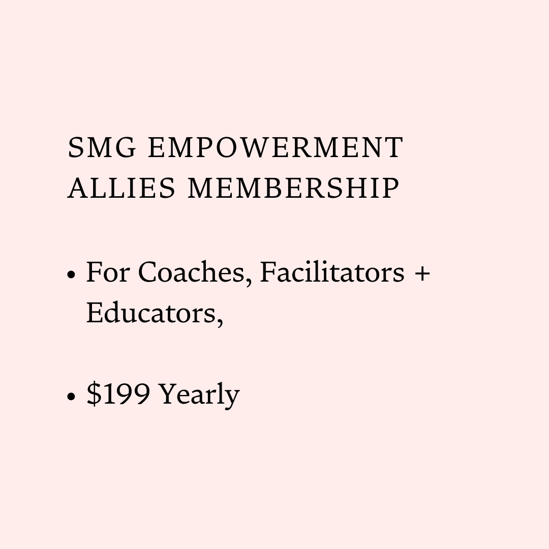 SMG EMPOWERMENT ALLIES MEMBERSHIP, $199 Yearly